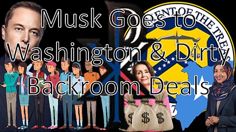 Musk Goes to Washington & Dirty Backroom Deals | News by Paulson (02/15/25)