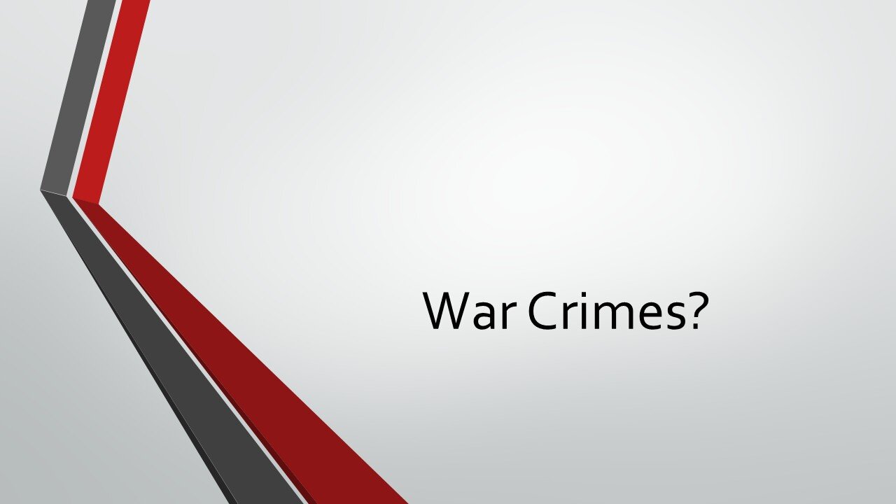 War Crimes?