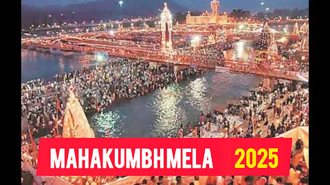 MAHA KUMBH MELA 2025, INDIA