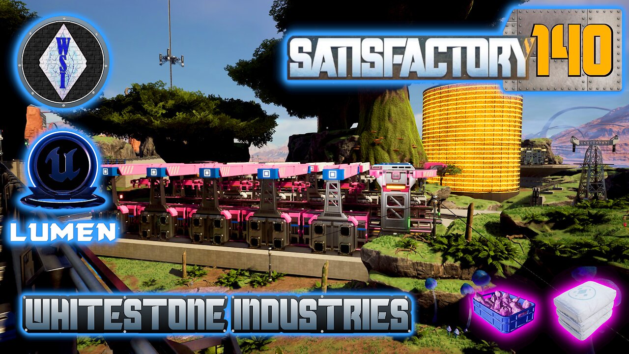 Satisfactory 1.0 | Singleplayer | S4 Episode 140