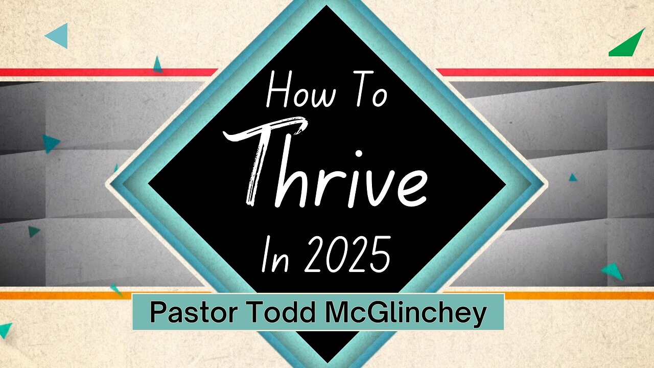 How To Thrive In 2025: Why Small Groups? | Pastor Todd McGlinchey | February 2, 2025