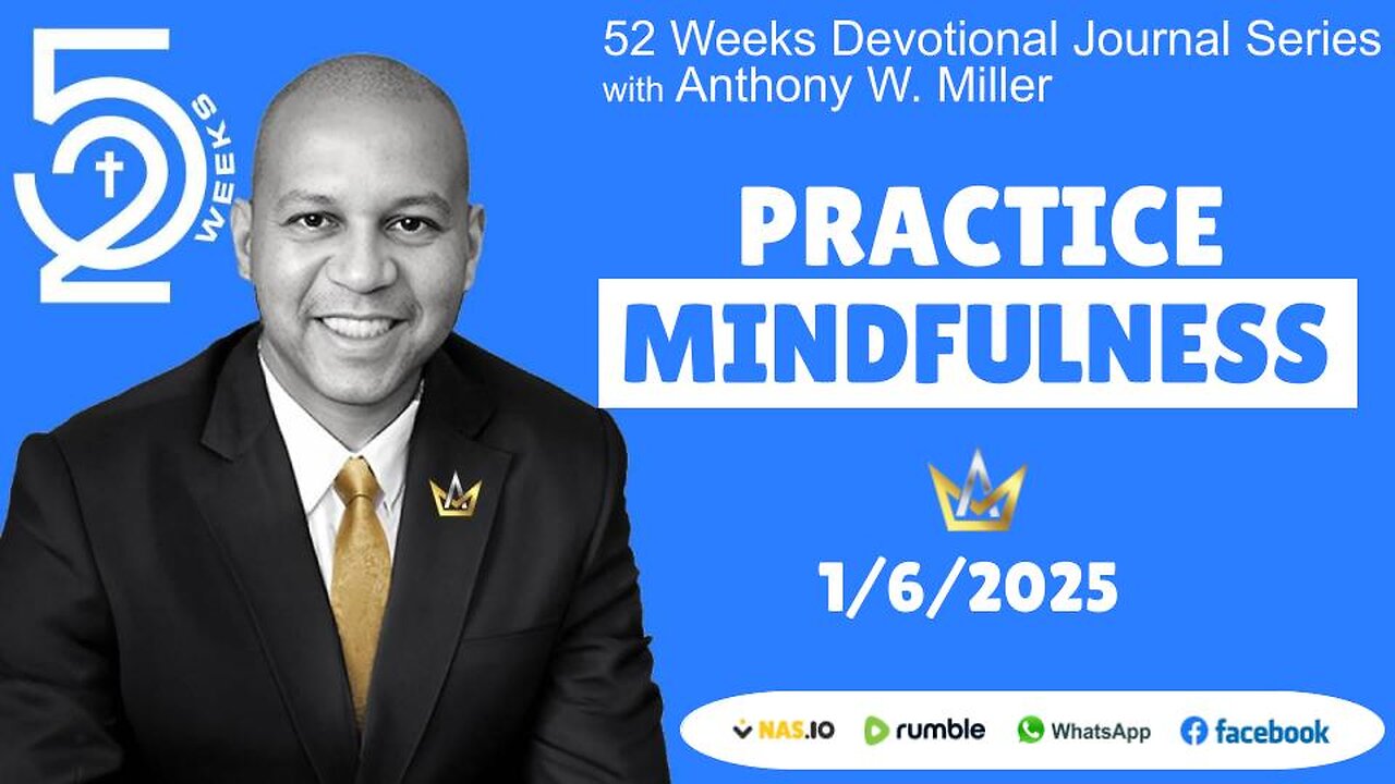 Week 50 Practice Kingdom Mindfulness