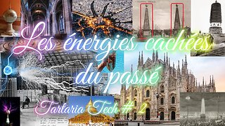 Energie nascoste del passato Tartaria Tech #2