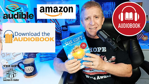 “The Gift” The AUDIOBOOK now available on Audible (Ep. #00138a)