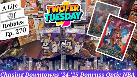 Chasing Downtowns in '24-'25 Donruss Optic Basketball - Twofer Tuesday e270