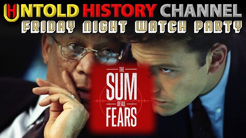 Friday Night Watch Party | The Sum of All Fears - Tonight at 8PM EST