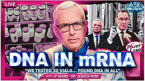 Dr. Jessica Rose Finds DNA In Pfizer mRNA Vials With Fluorometry - Pushback On Study – Ask Dr. Drew