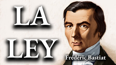 La Ley (1850) de Frédéric Bastiat - Audiolibro