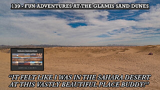 FUN ADVENTURES AT THE GLAMIS SAND DUNES