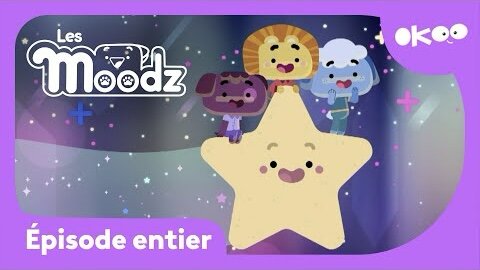 Les Moodz 🥰 I Quelle joie de passer une nuit à la belle étoile 🌟 | Épisode en entier