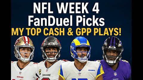 NFL Week 4 FanDuel Picks 💰 My Top Cash & GPP Plays! | CHANNELADRIANTV