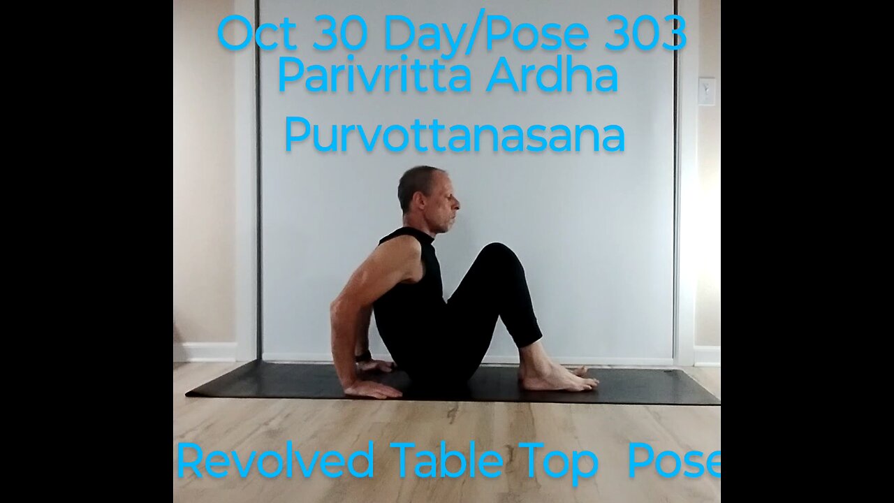 Parivritta Ardha Purvottanasana / Revolved Table Top Pose