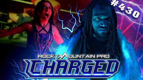 Rocky Mountain Pro Wrestling | Charged 430 FULL EPISODE