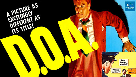 D.O.A. (1949) Full Movie In Color| Film Noir | Thriller | Crime | Mystery