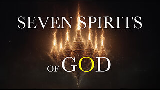 The Seven Spirits of God: Antichrist Blueprint of Destruction