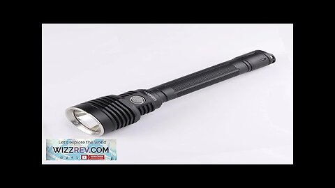 Convoy M21G XHP70.3 HI / GT FC40 LED 5200LM Strong Flashlight 2*21700 Review