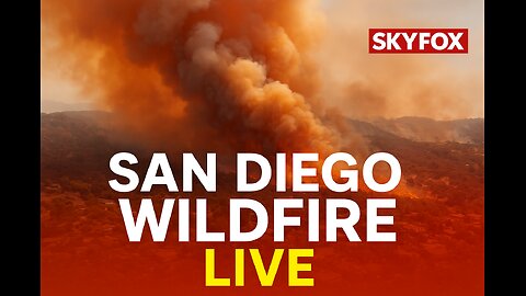 "Massive Wildfire Erupts Near San Diego | Residents Urged to Evacuate | SKYFOX Live Update"