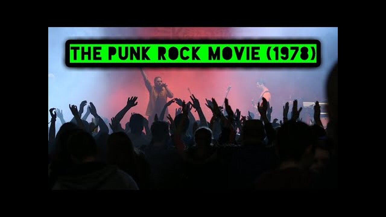 THE PUNK ROCK MOVIE (1978)