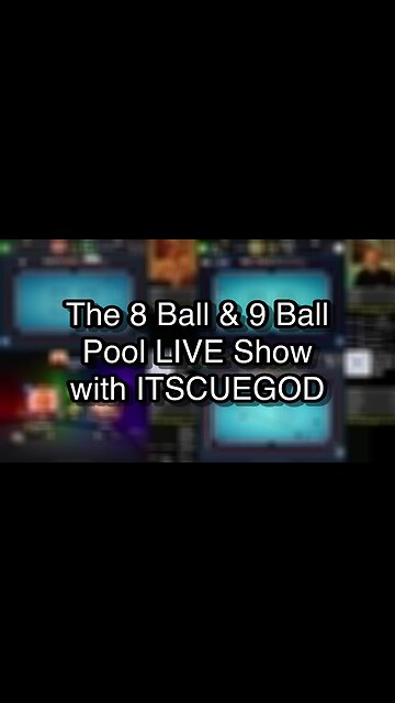 The 8 Ball & 9 Ball Pool LIVE Show with ITSCUEGOD