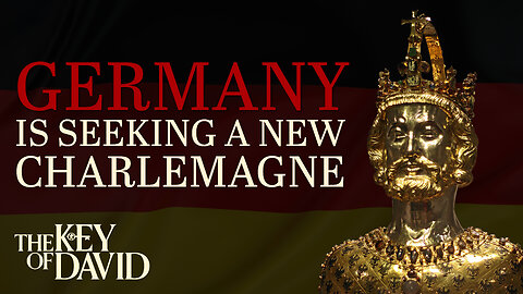 Germany Is Seeking a New Charlemagne | KEY OF DAVID 2.22.25 9AM