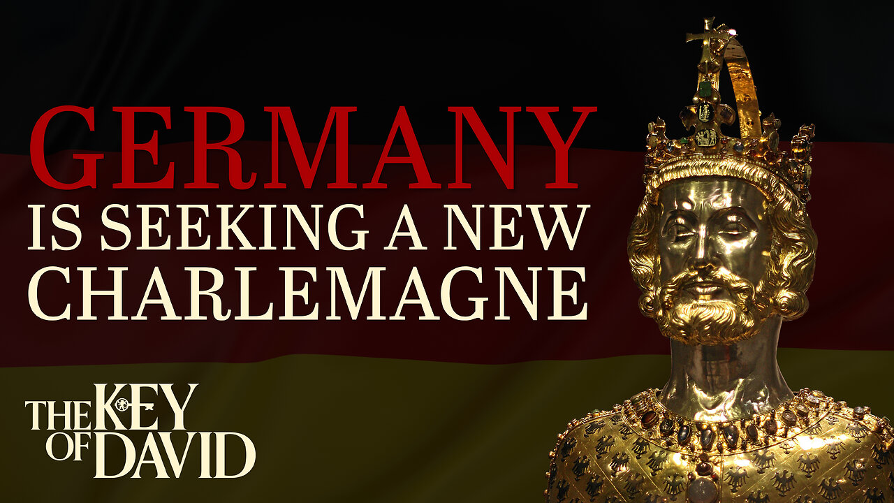 Germany Is Seeking a New Charlemagne | KEY OF DAVID 2.22.25 9AM