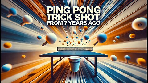 PING PONG TRICK SHOT FROM 7 YEARS AGO| BY DUDE PERFECT STILL AWESOME