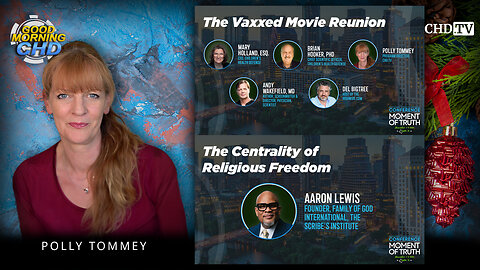 The Vaxxed Movie Reunion + The Centrality of Religious Freedom