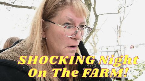 YOU Won't BELIEVE What Happened LAST Night On Our FARM!