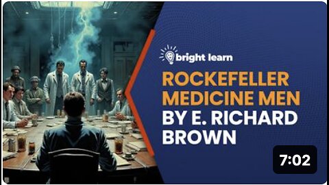 BrightLearn - Rockefeller Medicine Men by Richard Brown