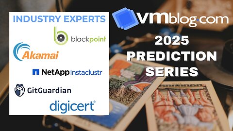 Top Tech Leaders Share 2025 Video Predictions | VMblog Series Episode 2