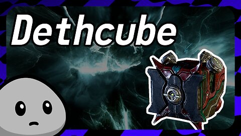 Dethcube - The Best Companion For Any Tenno