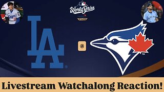 Los Angeles Dodgers @ Toronto Blue Jays 2025 World Series Game 7 Livestream Watchalong Reaction
