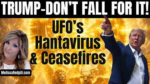05-10-26   Truth about UFO's, Hantavirus, & Ceasefires