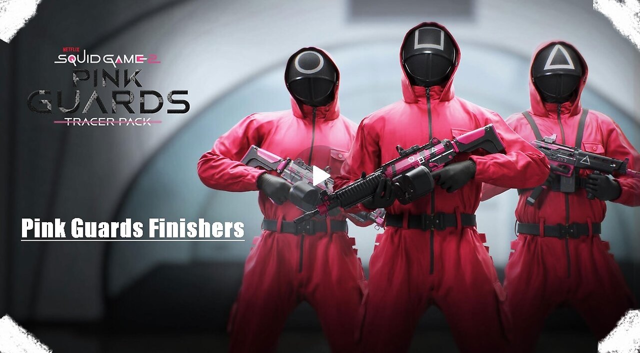 Pink Guards Finishers