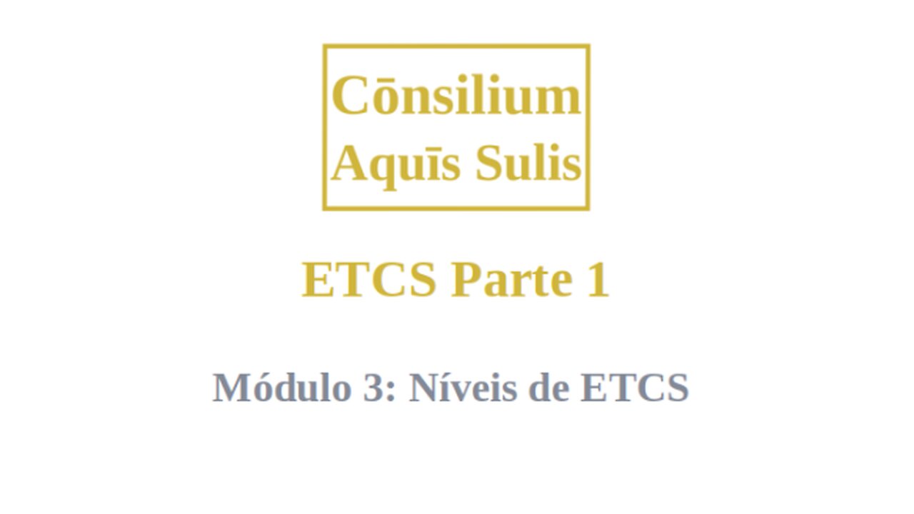 ETCS Part 1 Module 3 (Português)