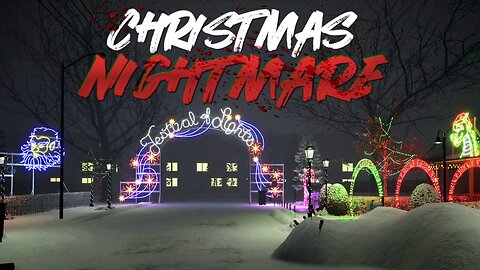 Lets Enjoy The Christmas Lights & Fireworks Before The Nightmare Begins… | Christmas Nightmare – E1