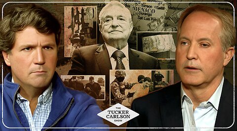 Ken Paxton: How Soros Protects Drug Cartels, Being Blacklisted by Fox News, and the Laken Riley Act