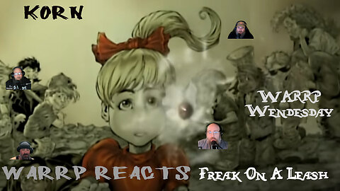 IT'S WARRP WEDNESDAY! We React To Freak On A Leash By Korn! FIRST TIME REACTION!!!