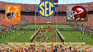 The Vols host Arkansas is what should be payback for last season