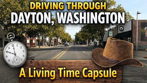 Driving Through Dayton, Washington 🇺🇸 | A Living Time Capsule of the Old American West