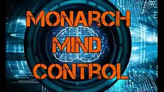 PROJECT MONACH - DEEP STATE MK ULTRA MIND CONTROL