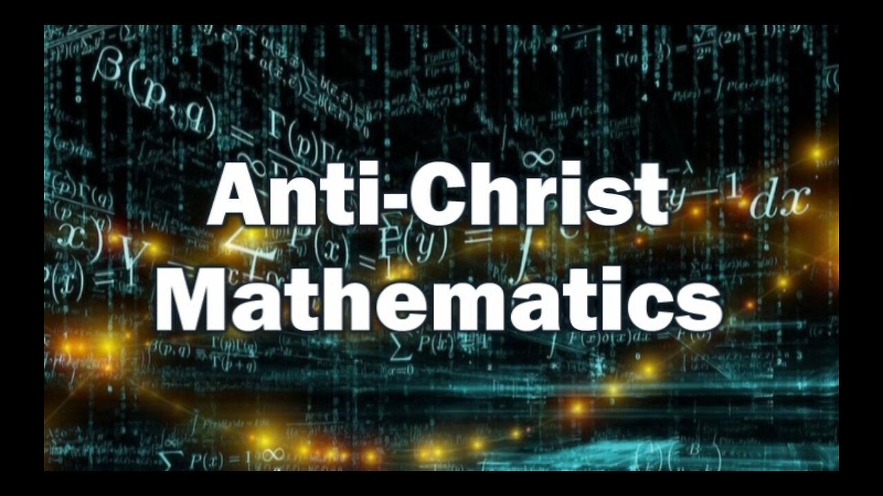 Anti-Christ Mathematics