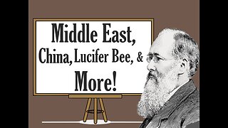 The Middle East, China, Lucifer Bees, & More!