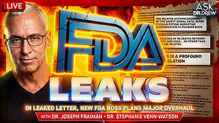 Taped FDA Call Exposed mRNA Cardiac Death Of 7YO & VAERS Failures, But New Leaked Letter Reveals FDA Plans Major Overhaul Of Childhood Vaccine Approvals w/ Dr. Joseph Fraiman & Dr. Stephanie Venn-Watson – Ask Dr. Drew