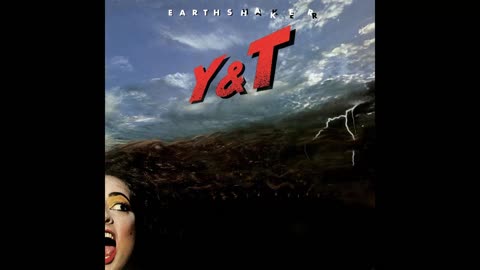 Y&T - Earthshaker