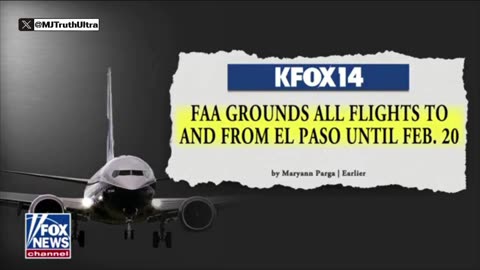 FAA Halts ALL flights to and from El Paso, Texas for 10 days