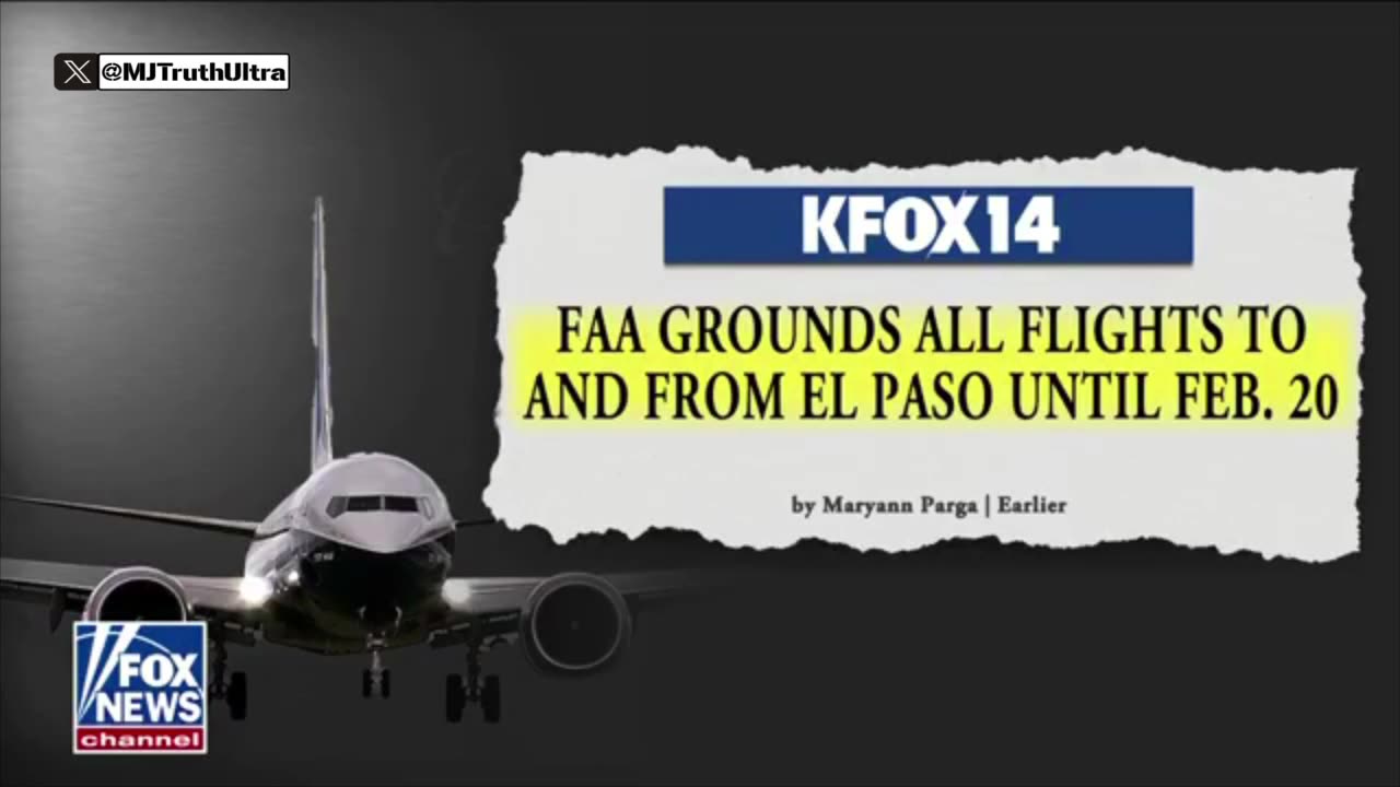 FAA Halts ALL flights to and from El Paso, Texas for 10 days