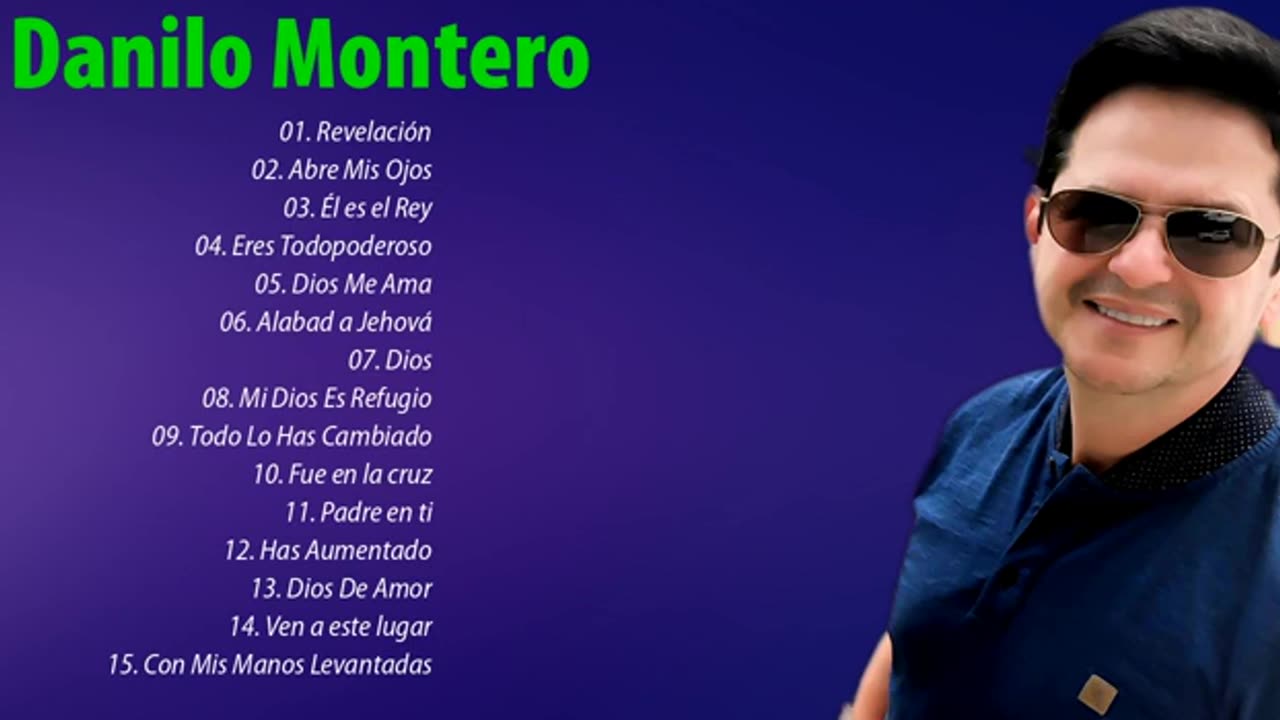 Danilo Montero Su Mejor Exitos Mix Alabanza Musica Cristiana.