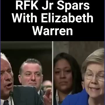 RFK Jr Spars With Elizabeth Warren