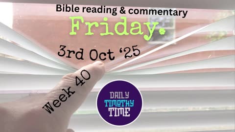 Bible Reading & Commentary • Fri, 3 Oct 2025 • Colossians 3:12-3:15